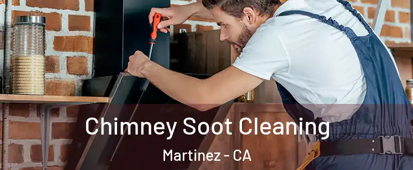  Chimney Soot Cleaning Martinez - CA
