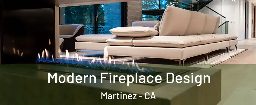  Modern Fireplace Design Martinez - CA